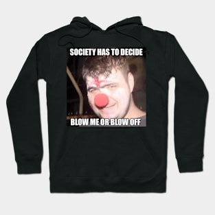 Blow Off Clown Hoodie